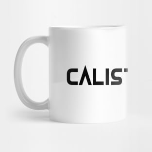 CALISTHENICS Mug